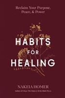 Habits for Healing (Hard Cover)