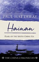 Hainan: Pearl of the South China Sea (Paperback)