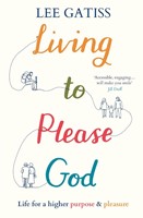 Living to Please God (Paperback)