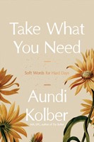 Take What You Need (Hard Cover)