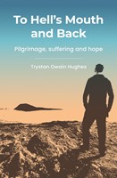 To Hell's Mouth and Back (Paperback)