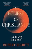 The Eclipse of Christianity (Paperback)