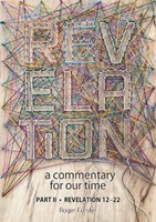 Revelation: A Commentary for Our Time - Part 2 (Paperback)