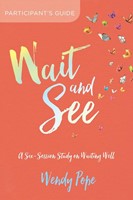 Wait and See Participant's Guide (Paperback)
