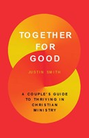 Together for Good (Paperback)
