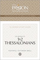 Passion Translation: The Books of 1 & 2 Thessalonians (Paperback)