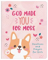 God Made You For More (Girls) (Paperback)