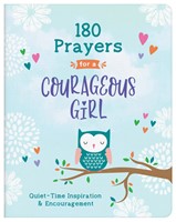 180 Prayers For A Courageous Girl (Paperback)