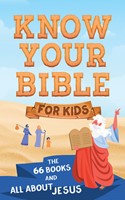 Know Your Bible For Kids (Paperback)