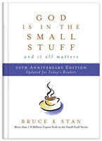 God Is in the Small Stuff 20th Anniversary Edition (Hard Cover)
