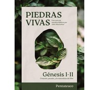 Piedras Vivas: Génesis 1-11 - Estudio Bíblico (Paperback)