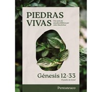 Piedras Vivas: Génesis 12-33 - Estudio Bíblico (Paperback)