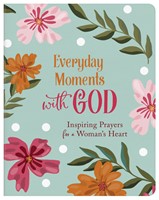 Everyday Moments With God (Paperback)