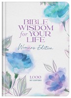 Bible Wisdom For Your Life: Women'S Edition (Hardback)
