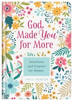 God Made You For More (Hardback)