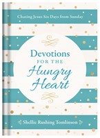 Devotions For The Hungry Heart (Hardback)