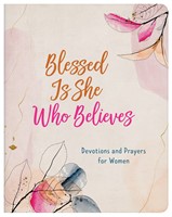 Blessed Is She Who Believes (Paperback)