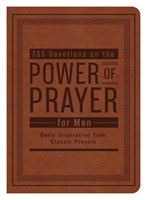 365 Devotions On The Power Of Prayer For Men (Imitation Leather)