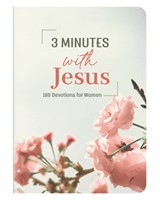 3 Minutes With Jesus: 180 Devotions For Women (Paperback)