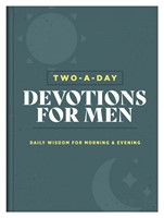 Two-A-Day Devotions For Men (Hardback)