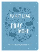 Worry Less, Pray More (Imitation Leather)