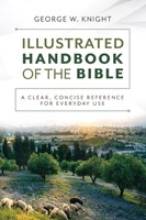The Illustrated Handbook Of The Bible (Paperback)