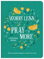 Worry Less, Pray More Devotional Journal (Paperback)
