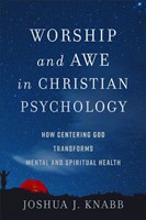 Worship and Awe in Christian Psychology (Paperback)
