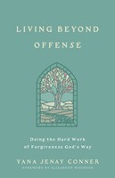 Living Beyond Offense (Paperback)