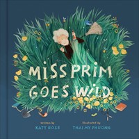 Miss Prim Goes Wild (Hardback)