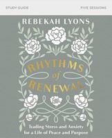 Rhythms of Renewal Bible Study Guide (Paperback)