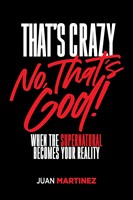 That's Crazy-No, That's God (Paperback)
