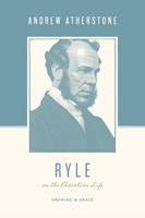 Ryle on the Christian Life (Paperback)