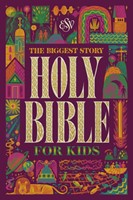 The Biggest Story Holy Bible for Kids (Hard Cover)