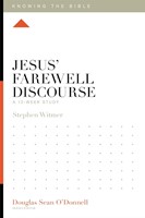 Jesus' Farewell Discourse (Paperback)