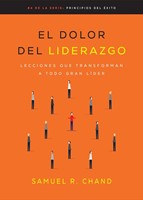 El Dolor Del Liderazgo (Paperback)