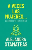 A Veces Las Mujeres... (Paperback)