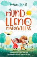 Un Mundo Lleno De Maravillas (Paperback)