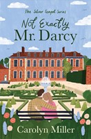 Not Exactly Mr. Darcy (Paperback)