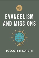Short Guide to Evangelism and Missions, A (Hard Cover)