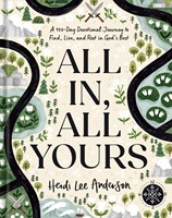 All In, All Yours (Hard Cover)