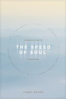 The Speed of Soul (Paperback)