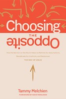 Choosing the Opposite (Paperback)