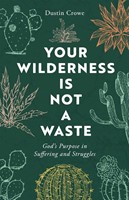 Your Wilderness is Not a Waste (Paperback)
