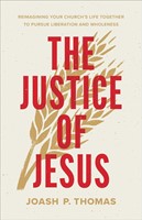 The Justice of Jesus (Paperback)