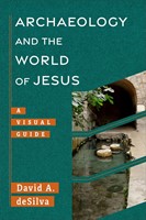 Archaeology and the World of Jesus (Paperback)