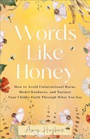 Words Like Honey (Paperback)