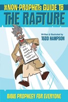 The Non-Prophet's Guide to the Rapture (Paperback)