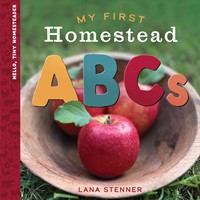 My First Homestead ABCs (Hard Cover)