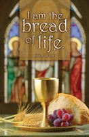 I Am the bread of Life Communion Bulletin (pack of 100) (Bulletin)